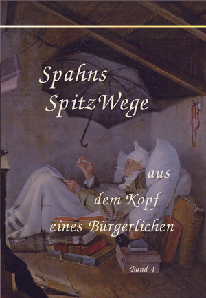 Buchcover Spahns Spitzwege Band 4 | Tomas Spahn | EAN 9783943726091 | ISBN 3-943726-09-6 | ISBN 978-3-943726-09-1