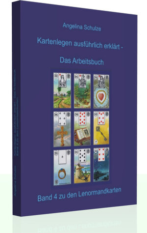 Buchcover Kartenlegen ausführlich erklärt - Das Arbeitsbuch | Angelina Schulze | EAN 9783943729030 | ISBN 3-943729-03-6 | ISBN 978-3-943729-03-0