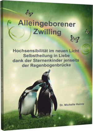Buchcover ALLEINGEBORENER ZWILLING | Dr. Michelle Haintz | EAN 9783943729696 | ISBN 3-943729-69-9 | ISBN 978-3-943729-69-6