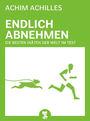 Buchcover Endlich Abnehmen | Achim Achilles | EAN 9783943735048 | ISBN 3-943735-04-4 | ISBN 978-3-943735-04-8