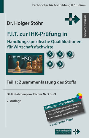 Buchcover F.I.T. zur IHK-Prüfung in Handlungsspezifische Qualifikationen für Wirtschaftsfachwirte | Holger Stöhr | EAN 9783943743319 | ISBN 3-943743-31-4 | ISBN 978-3-943743-31-9