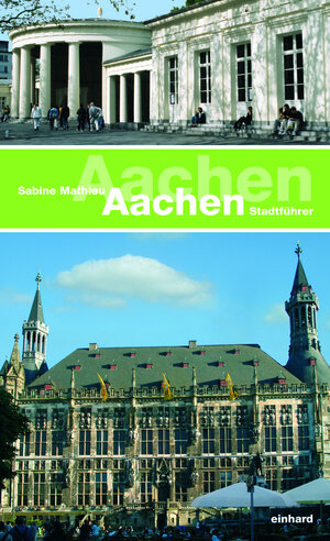 Buchcover Aachen | Sabine Mathieu | EAN 9783943748284 | ISBN 3-943748-28-6 | ISBN 978-3-943748-28-4