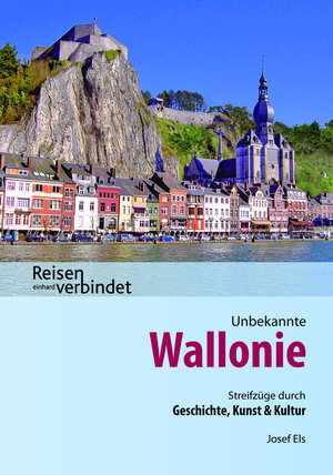 Buchcover Unbekannte Wallonie | Josef Els | EAN 9783943748529 | ISBN 3-943748-52-9 | ISBN 978-3-943748-52-9