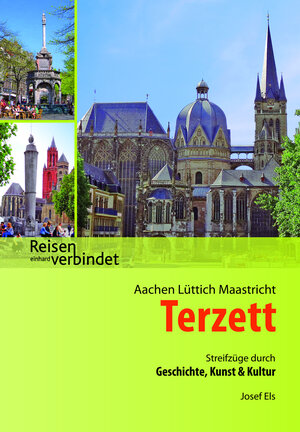 Buchcover Aachen Lüttich Maastricht Terzett | Josef Els | EAN 9783943748536 | ISBN 3-943748-53-7 | ISBN 978-3-943748-53-6