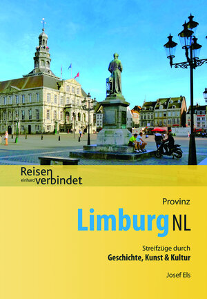 Buchcover Provinz Limburg NL | Josef Els | EAN 9783943748543 | ISBN 3-943748-54-5 | ISBN 978-3-943748-54-3