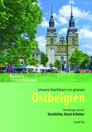 Buchcover Unsere Nachbarn im grünen Ostbelgien | Josef Els | EAN 9783943748635 | ISBN 3-943748-63-4 | ISBN 978-3-943748-63-5