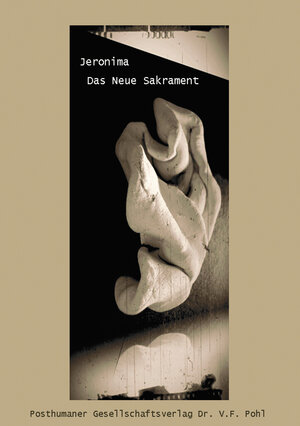 Buchcover Jeronima - Das Neue Sakrament | Jeronima | EAN 9783943750003 | ISBN 3-943750-00-0 | ISBN 978-3-943750-00-3