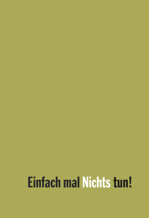 Buchcover Einfach mal Nichts tun! | Sandra Janoff | EAN 9783943755091 | ISBN 3-943755-09-6 | ISBN 978-3-943755-09-1