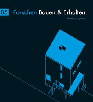 Buchcover Forschen Bauen & Erhalten  | EAN 9783943755138 | ISBN 3-943755-13-4 | ISBN 978-3-943755-13-8
