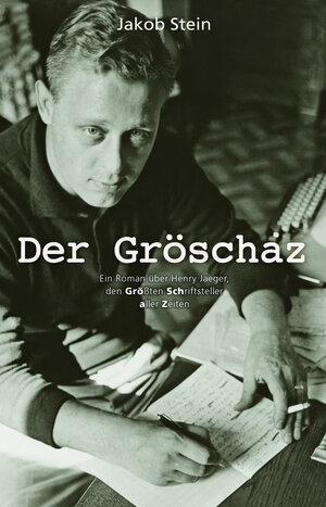 Buchcover Der Gröschaz | Jakob Stein | EAN 9783943758641 | ISBN 3-943758-64-8 | ISBN 978-3-943758-64-1