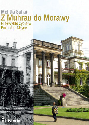 Buchcover Z Muhrau do Morawy | Melitta Sallai | EAN 9783943767100 | ISBN 3-943767-10-8 | ISBN 978-3-943767-10-0