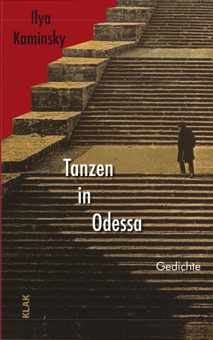Buchcover Tanzen in Odessa | Ilya Kaminsky | EAN 9783943767957 | ISBN 3-943767-95-7 | ISBN 978-3-943767-95-7