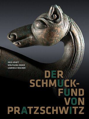 Buchcover Der Schmuckfund von Pratzschwitz | Ingo Kraft | EAN 9783943770544 | ISBN 3-943770-54-0 | ISBN 978-3-943770-54-4