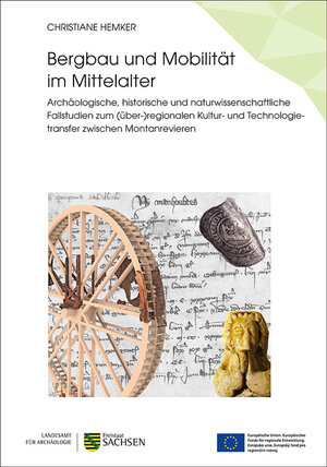Buchcover Bergbau und Mobilität im Mittelalter – Hornictví a mobilita ve středověku | Christiane Hemker | EAN 9783943770568 | ISBN 3-943770-56-7 | ISBN 978-3-943770-56-8
