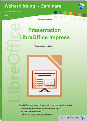 Buchcover Präsentation - LibreOffice Impress | Thomas Krumbein | EAN 9783943771107 | ISBN 3-943771-10-5 | ISBN 978-3-943771-10-7