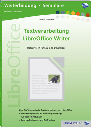 Buchcover Textverarbeitung LibreOffice Writer | Thomas Krumbein | EAN 9783943771114 | ISBN 3-943771-11-3 | ISBN 978-3-943771-11-4