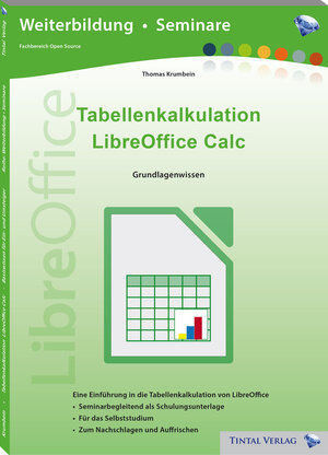 Buchcover Tabellenkalkulation LibreOffice Calc | Thomas Krumbein | EAN 9783943771121 | ISBN 3-943771-12-1 | ISBN 978-3-943771-12-1