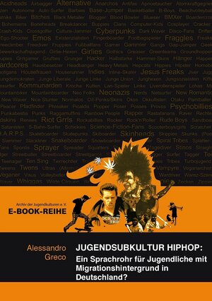 Buchcover Jugendsubkultur HipHop | Allesandro Greco | EAN 9783943774689 | ISBN 3-943774-68-6 | ISBN 978-3-943774-68-9