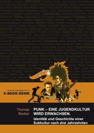 Buchcover Punk - Eine Jugendkultur wird erwachsen | Thomas Becker | EAN 9783943774818 | ISBN 3-943774-81-3 | ISBN 978-3-943774-81-8
