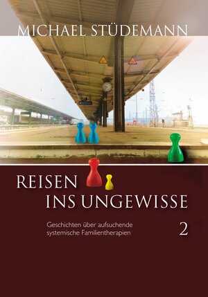 Buchcover Reisen ins Ungewisse 2 | Michael Stüdemann | EAN 9783943778090 | ISBN 3-943778-09-6 | ISBN 978-3-943778-09-0