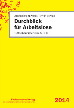 Buchcover Durchblick für Arbeitslose | Ulrich Stascheit | EAN 9783943787382 | ISBN 3-943787-38-9 | ISBN 978-3-943787-38-2