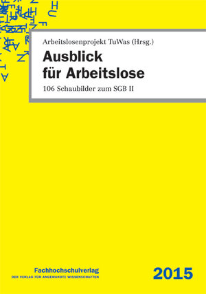 Buchcover Ausblick für Arbeitslose | Udo Geiger | EAN 9783943787412 | ISBN 3-943787-41-9 | ISBN 978-3-943787-41-2