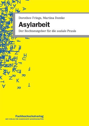 Buchcover Asylarbeit | Dorothee Frings | EAN 9783943787863 | ISBN 3-943787-86-9 | ISBN 978-3-943787-86-3