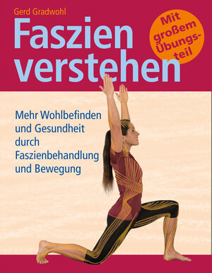 Buchcover Faszien verstehen | Gerd Gradwohl | EAN 9783943793581 | ISBN 3-943793-58-3 | ISBN 978-3-943793-58-1