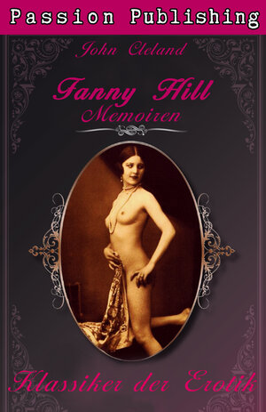 Buchcover Klassiker der Erotik 33: Fanny Hill - Teil 2: Memoiren | John Cleland | EAN 9783943809954 | ISBN 3-943809-95-1 | ISBN 978-3-943809-95-4
