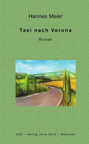 Buchcover Taxi nach Verona | Hannes Meier | EAN 9783943810318 | ISBN 3-943810-31-3 | ISBN 978-3-943810-31-8