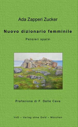 Buchcover Nuovo dizionario femminile | Ada Zapperi Zucker | EAN 9783943810363 | ISBN 3-943810-36-4 | ISBN 978-3-943810-36-3