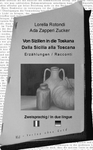 Buchcover Von Sizilien in die Toskana | Lorella Rotondi | EAN 9783943810660 | ISBN 3-943810-66-6 | ISBN 978-3-943810-66-0