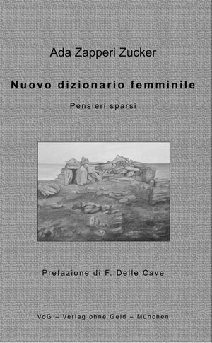 Buchcover Nuovo dizionario femminile | Ada Zapperi Zucker | EAN 9783943810868 | ISBN 3-943810-86-0 | ISBN 978-3-943810-86-8