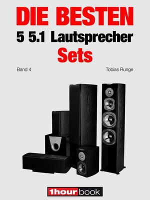 Buchcover Die besten 5 5.1-Lautsprecher-Sets (Band 4) | Tobias Runge | EAN 9783943830989 | ISBN 3-943830-98-5 | ISBN 978-3-943830-98-9