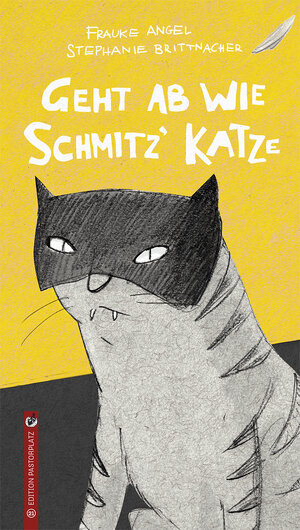 Buchcover Geht ab wie Schmitz’ Katze | Frauke Angel | EAN 9783943833218 | ISBN 3-943833-21-6 | ISBN 978-3-943833-21-8
