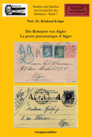 Buchcover Die Rohrpost in Algier | Prof. Dr. Reiner Krüger | EAN 9783943844764 | ISBN 3-943844-76-5 | ISBN 978-3-943844-76-4