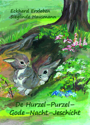 Buchcover De Hurzel-Purzel-Gode-Nacht-Jeschicht | Eckhard Erxleben | EAN 9783943845204 | ISBN 3-943845-20-6 | ISBN 978-3-943845-20-4