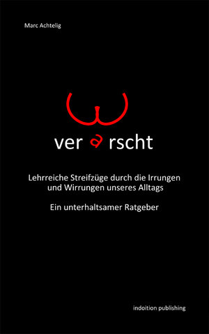 Buchcover Verarscht | Marc Achtelig | EAN 9783943860689 | ISBN 3-943860-68-X | ISBN 978-3-943860-68-9
