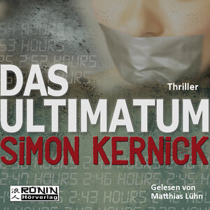 Buchcover Das Ultimatum | Simon Kernick | EAN 9783943864670 | ISBN 3-943864-67-7 | ISBN 978-3-943864-67-0