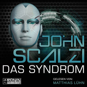 Buchcover Das Syndrom | John Scalzi | EAN 9783943864779 | ISBN 3-943864-77-4 | ISBN 978-3-943864-77-9