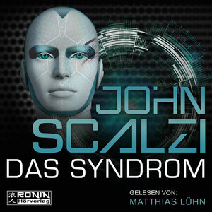 Buchcover Das Syndrom | John Scalzi | EAN 9783943864786 | ISBN 3-943864-78-2 | ISBN 978-3-943864-78-6