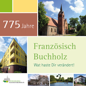 Buchcover 775 Jahre Französisch Buchholz  | EAN 9783943865073 | ISBN 3-943865-07-X | ISBN 978-3-943865-07-3