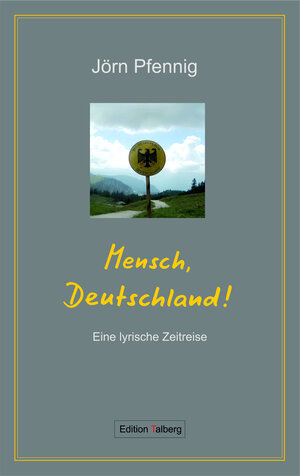 Buchcover Mensch, Deutschland | Jörn Pfennig | EAN 9783943869149 | ISBN 3-943869-14-8 | ISBN 978-3-943869-14-9