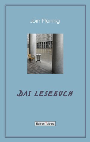 Buchcover Das Lesebuch | Jörn Pfennig | EAN 9783943869194 | ISBN 3-943869-19-9 | ISBN 978-3-943869-19-4