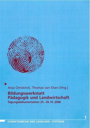 Buchcover Bildungswerkstatt Pädagogik und Landwirtschaft  | EAN 9783943873054 | ISBN 3-943873-05-6 | ISBN 978-3-943873-05-4