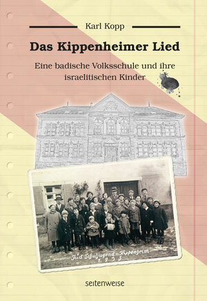 Buchcover Das Kippenheimer Lied | Karl Kopp | EAN 9783943874235 | ISBN 3-943874-23-0 | ISBN 978-3-943874-23-5