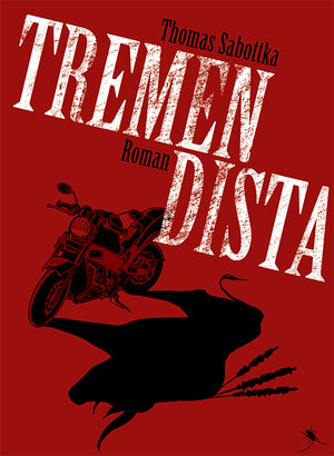 Buchcover Tremendista | Thomas Sabottka | EAN 9783943876253 | ISBN 3-943876-25-X | ISBN 978-3-943876-25-3