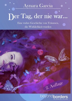 Buchcover Der Tag, der nie war... 2. Auflage | Aynara Garcia | EAN 9783943878356 | ISBN 3-943878-35-X | ISBN 978-3-943878-35-6