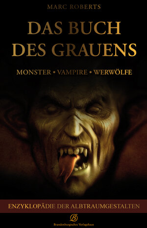 Buchcover Das Buch des Grauens | Marc Roberts | EAN 9783943883794 | ISBN 3-943883-79-5 | ISBN 978-3-943883-79-4