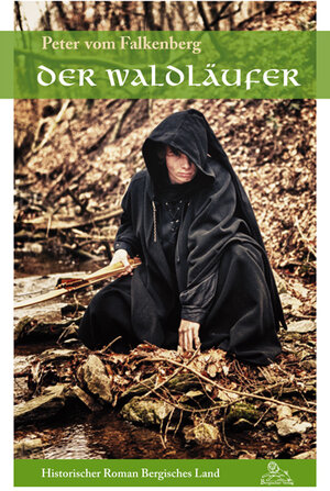 Buchcover Der Waldläufer | Peter Vom Falkenberg | EAN 9783943886016 | ISBN 3-943886-01-8 | ISBN 978-3-943886-01-6